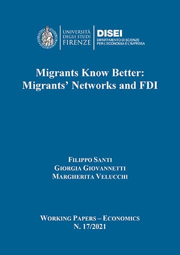 Migrants know better: Migrants’ networks and FDI (Santi et al., 2021)