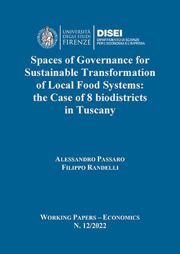 Spaces of Governance for Sustainable Transformation of Local Food Systems: the Case of 8 biodistricts in Tuscany (Passaro and Randelli, 2022)