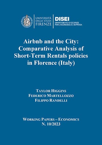 Airbnb and the City: Comparative Analysis of Short-Term Rentals policies in Florence (Italy) (Higgins et al., 2023)