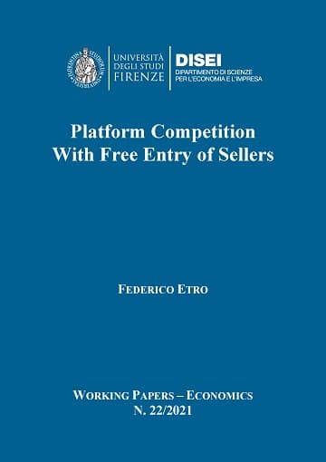 Platform Competition with Free Entry of Sellers (Etro, 2021)