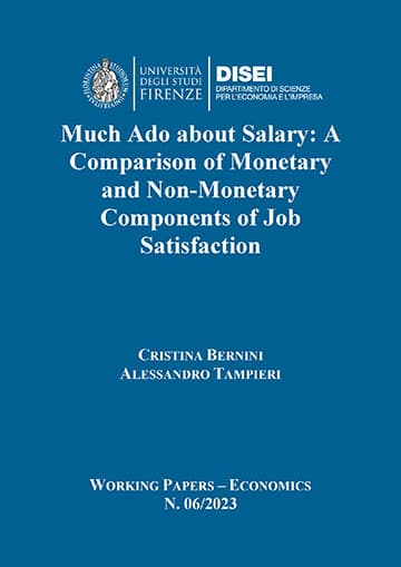 Much Ado about Salary: A Comparison of Monetary and Non-Monetary Components of Job Satisfaction (Bernini and Tampieri, 2023)