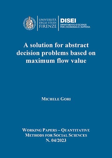 A solution for abstract decision problems based on maximum flow value (Gori, 2023)